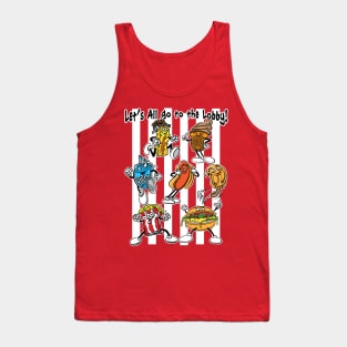 Let's All Go To The Lobby! Tank Top